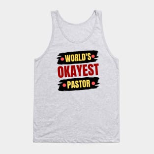 World's Okayest Pastor | Christian Pastor Tank Top